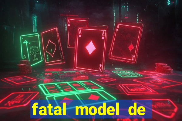 fatal model de porto alegre